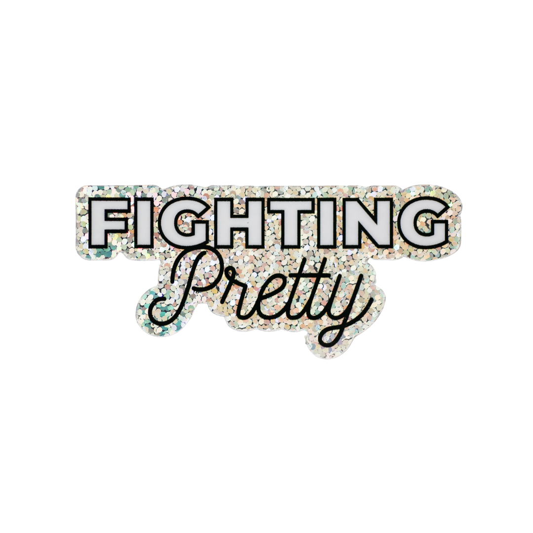 "Fighting Pretty" Sticker